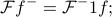  mathcal{F} f^- = mathcal{F}^-1 f;  