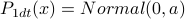 P_{1 dt}(x) = Normal(0, a)