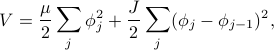  V = frac mu 2 sum_j phi_j^2 + frac J 2sum_j (phi_j - phi_{j-1})^2, 
